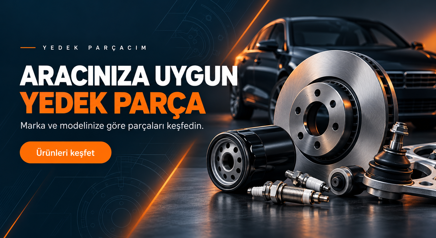 Aracınıza Uygun Yedek Parça
